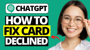 chatgpt card declined